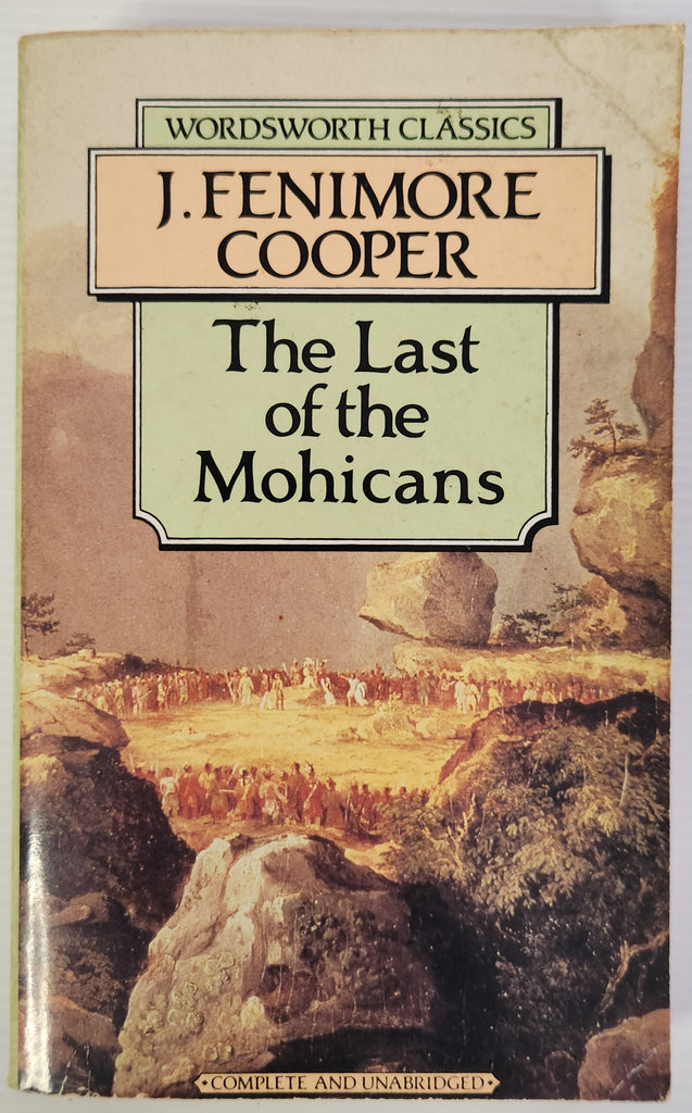 The Last of the Mohicans - J. Fenimore Cooper