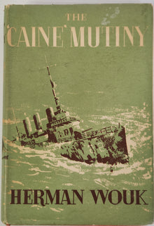 The 'Caine' Mutiny - Herman Wouk