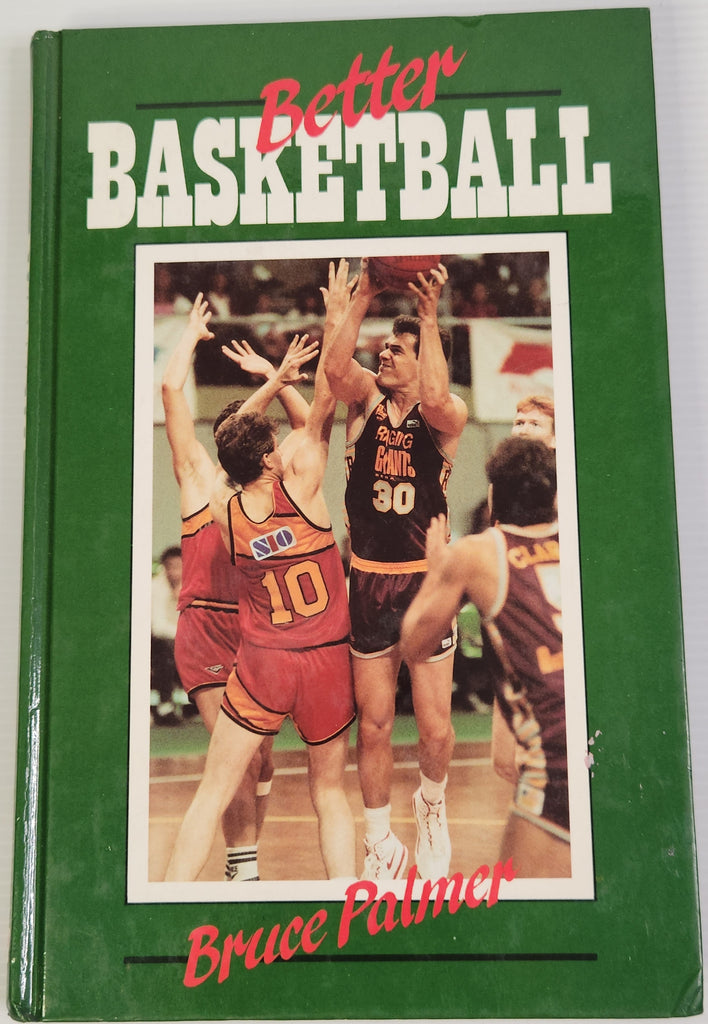 Better Basketball - Bruce Palmer