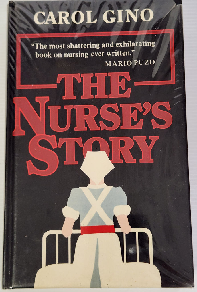 The Nurse's Story - Carol Gino