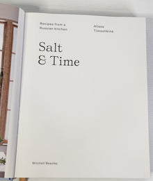 Salt & Time; Recipes from a Russian Kitchen - Alissa Timoshkina