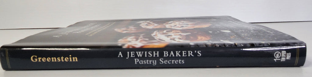 A Jewish Baker's Pastry Secrets; Recipes from a New York Baking Legend - George Greenstein