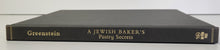 A Jewish Baker's Pastry Secrets; Recipes from a New York Baking Legend - George Greenstein