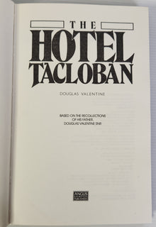 The Hotel Tacloban - Douglas Valentine