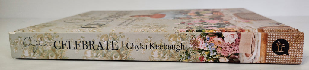 Chyka Celebrate - Chyka Keebaugh