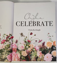 Chyka Celebrate - Chyka Keebaugh