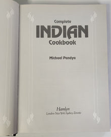 Complete Indian Cookbook - Michael Pandya