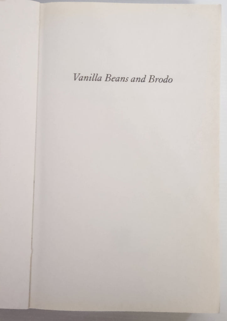 Vanilla Beans & Brodo; Real Life in the Hills of Tuscany - Isabella Dusi