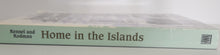 Home in the Islands; Housing and Social Change in the Pacific - Edited by Jan Rensel and Margaret Rodman