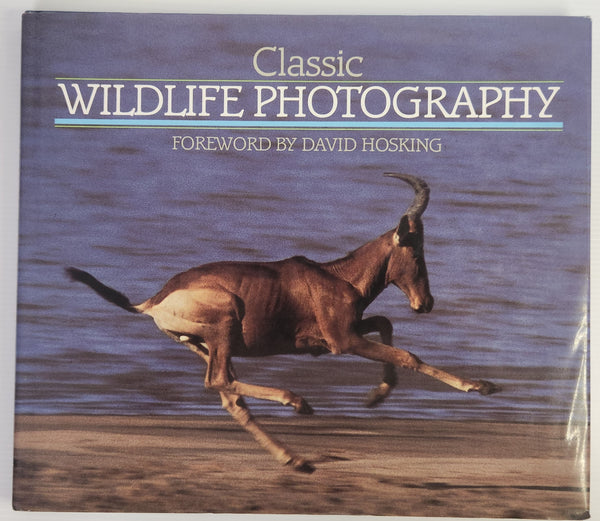 Classic Wildlife Photography - New Holland Publishing