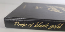 Drops of Black Gold; Statoil 1972-2002 - Bjorn Vidar Leroen