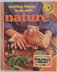 Exciting Things to do with Nature - Judy Allen