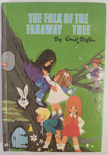The Folk of the Faraway Tree - Enid Blyton