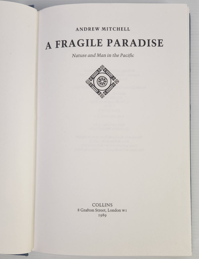 A Fragile Paradise; Nature and Man in the Pacific - Andrew Mitchell