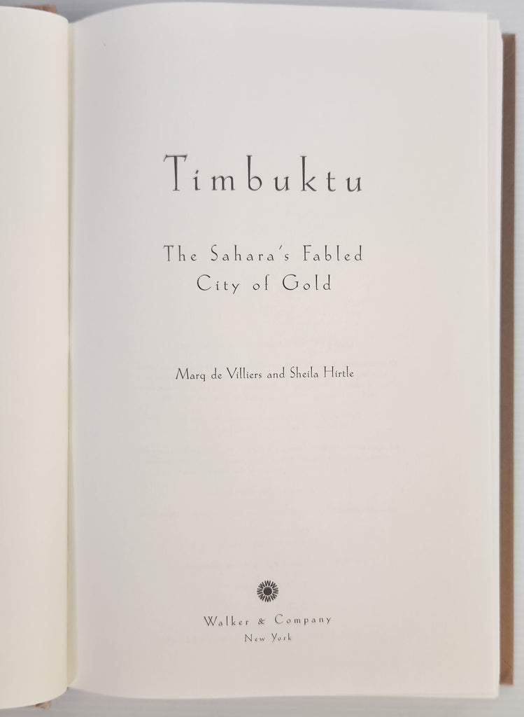 Timbuktu: The Sahara's Fabled City of Gold - Marq de Villiers and Sheila Hirtle