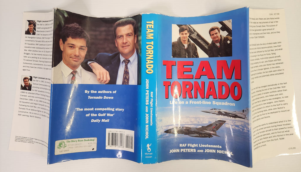 Team Tornado: Life on a Front-Line Squadron - RAF Flight Lieutenants John Peters & John Nichol