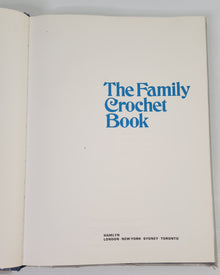 The Family Crochet Book - Hamlyn Publications