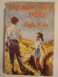 The Maythorn Story - Geoffrey Trease