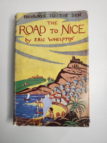 The Road to Nice - Eric Whelpton