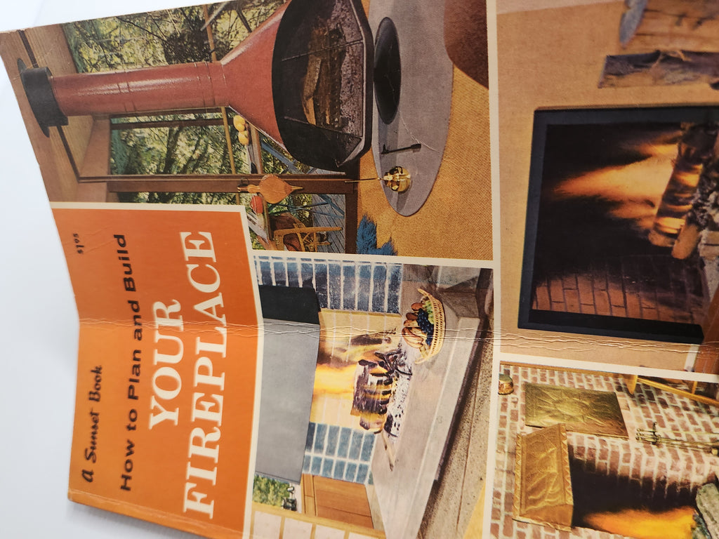 How to Plan and Build Your Fireplace - Sunset Books