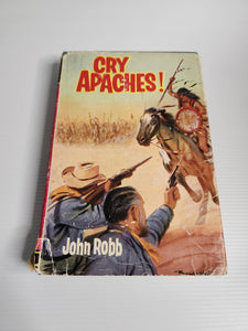 Cry Apaches! - John Robb