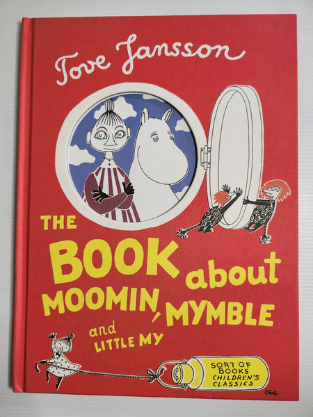 The Book About Moomin, Mymble and Little My - Tove Jansson