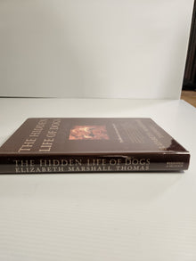 The Hidden Life of Dogs - Elizabeth Marshall Thomas