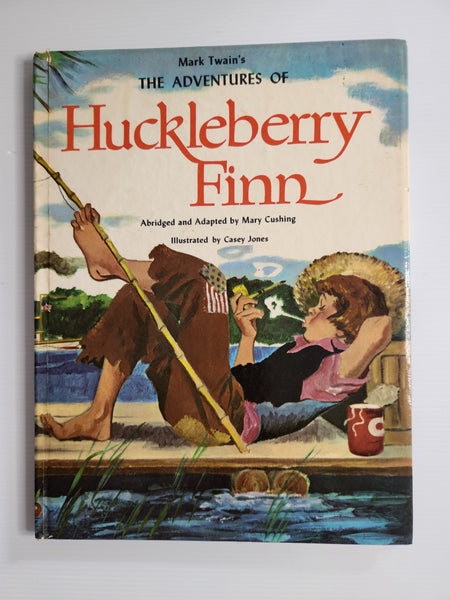 Mark Twain's The Adventures of Huckleberry Finn - Mary Cushing (Adaptor)