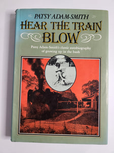 Hear the Train Blow - Patsy Adam-Smith