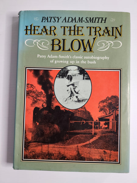 Hear the Train Blow - Patsy Adam-Smith