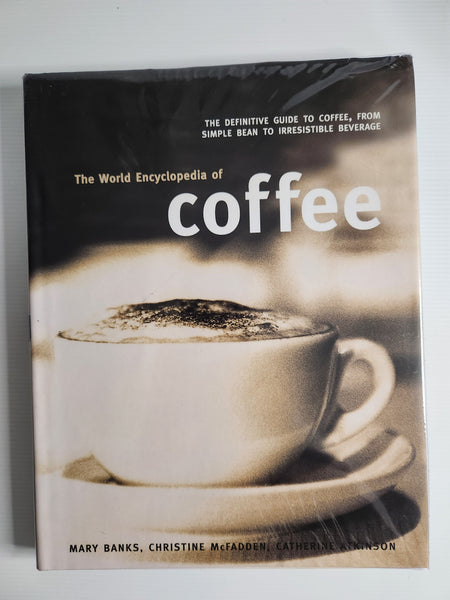 The World Encyclopaedia of Coffee - Banks et al.