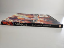 Barbecue Cookbook - Eric Treuille & Brigit Erath