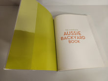 The Complete Aussie Backyard Book - Paul Urquhart et al.