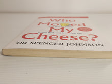 Who Moved My Cheese? - Dr. Spencer Johnson