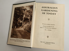 Australian Gardening of To-day - W.A. Shum (Editor)