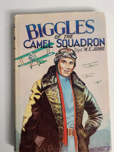 Biggles of the Camel Squadron - Capt. W.E. Johns