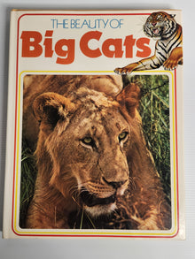 The Beauty of Big Cats - Howard Loxton