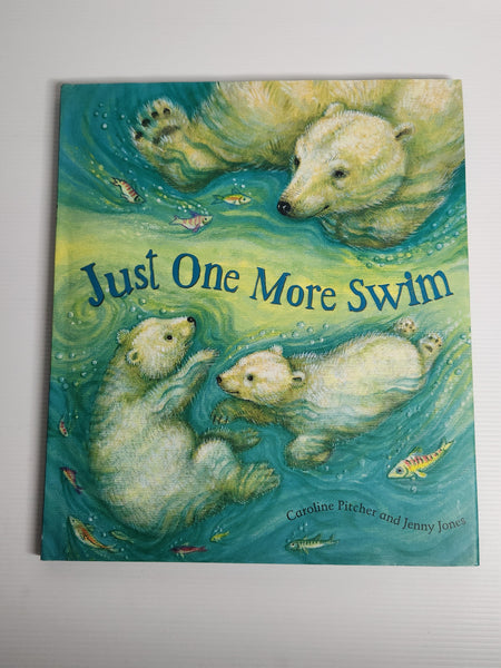 Just One More Swim - Caroline Pitcher and Jenny Jones