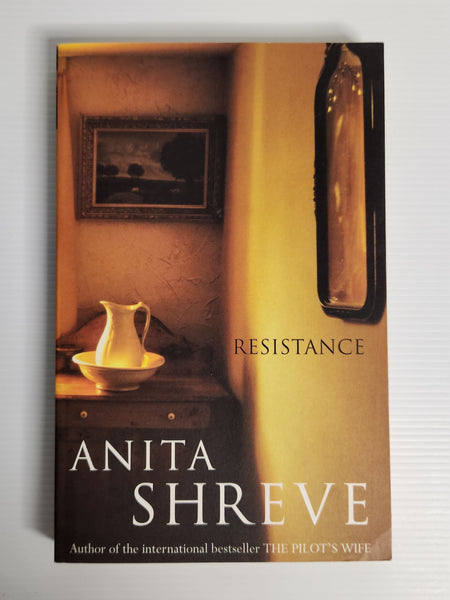 Resistance - Anita Shreve