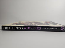 Fred Cress: Whispers - Ken McGregor