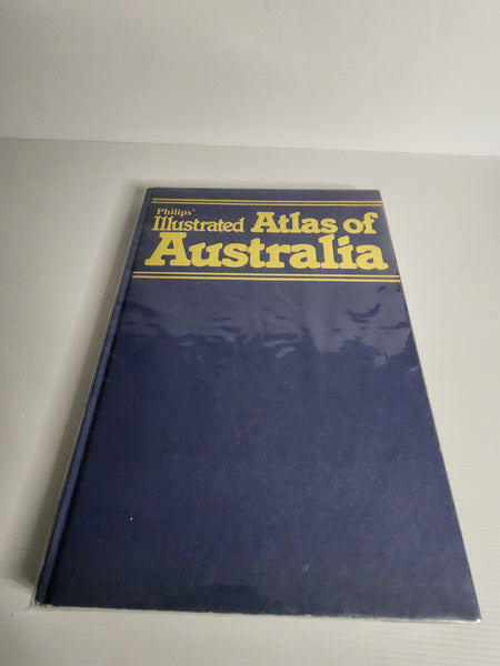 Philips' Illustrated Atlas of Australia - Colin Green & Colin Critchell (Eds.)