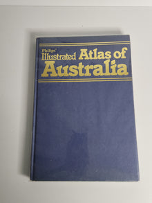 Philips' Illustrated Atlas of Australia - Colin Green & Colin Critchell (Eds.)