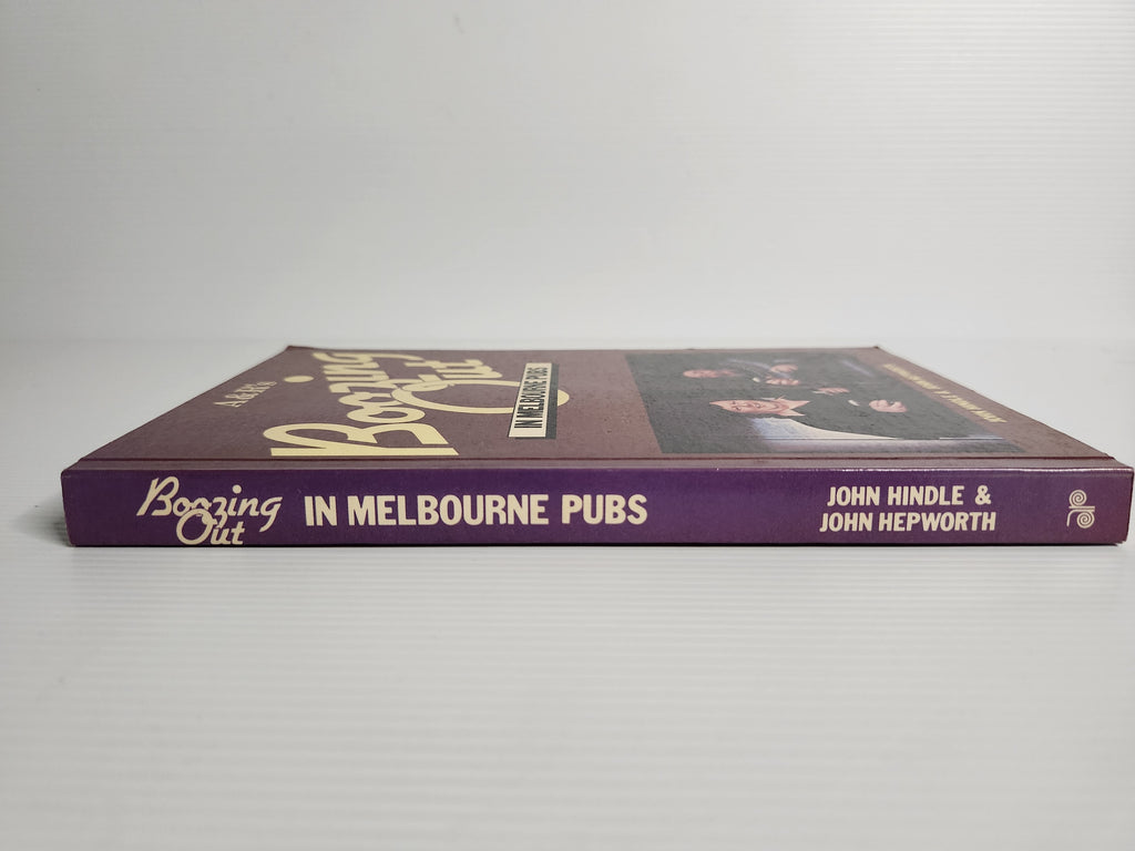 A & R's Boozing Out in Melbourne Pubs - John Hindle & John Hepworth *Signed Copy*