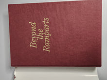 Beyond the Ramparts; A Bicentennial History of Circular Head, Tasmania - Kerry Pink & Annette Ebdon *Signed Copy* *Limited Release First Edition, Book 210 of 250*