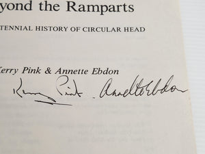 Beyond the Ramparts; A Bicentennial History of Circular Head, Tasmania - Kerry Pink & Annette Ebdon *Signed Copy* *Limited Release First Edition, Book 210 of 250*