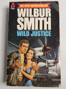 Wild Justice - Wilbur Smith