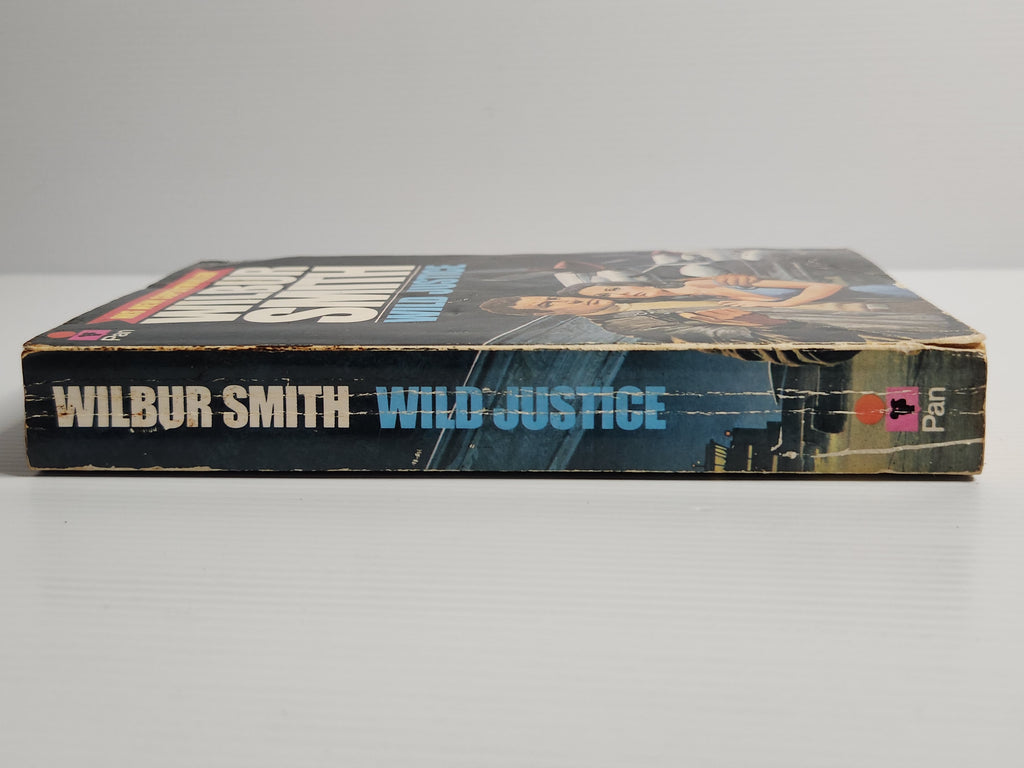 Wild Justice - Wilbur Smith